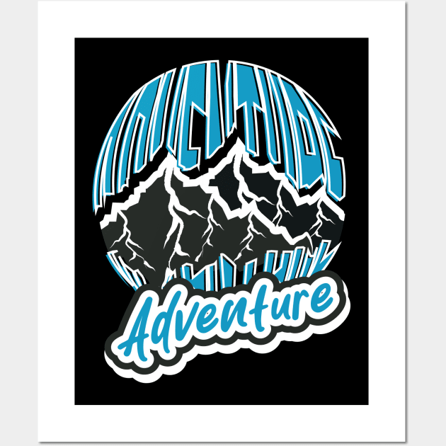 Adventure Wall Art by T-Shirt Attires